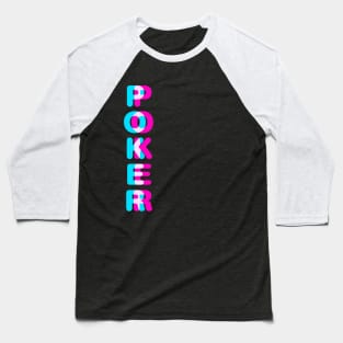 Poker 3D effect Baseball T-Shirt